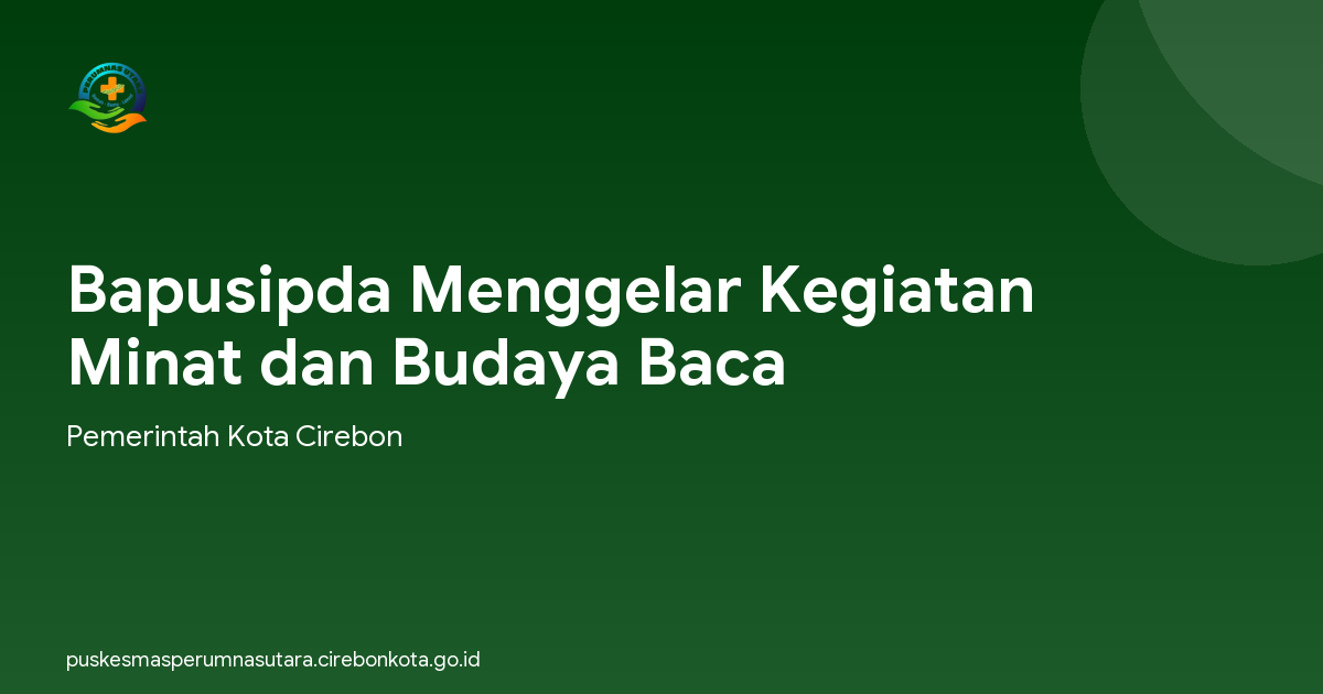 Bapusipda Menggelar Kegiatan Minat dan Budaya Baca