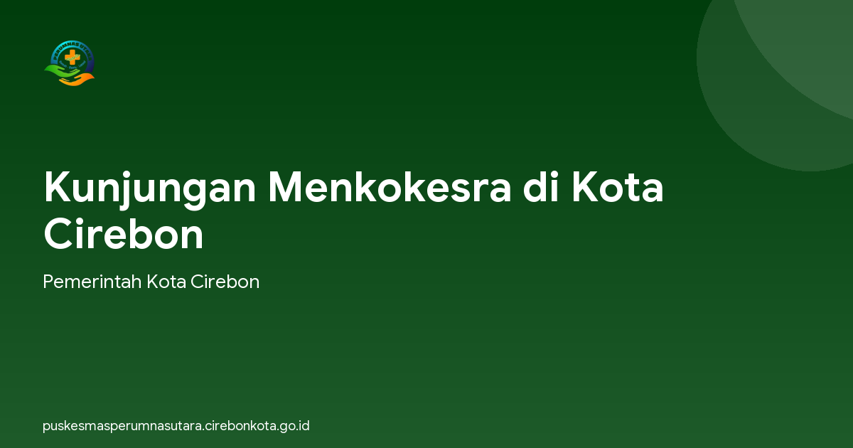 Kunjungan Menkokesra di Kota Cirebon