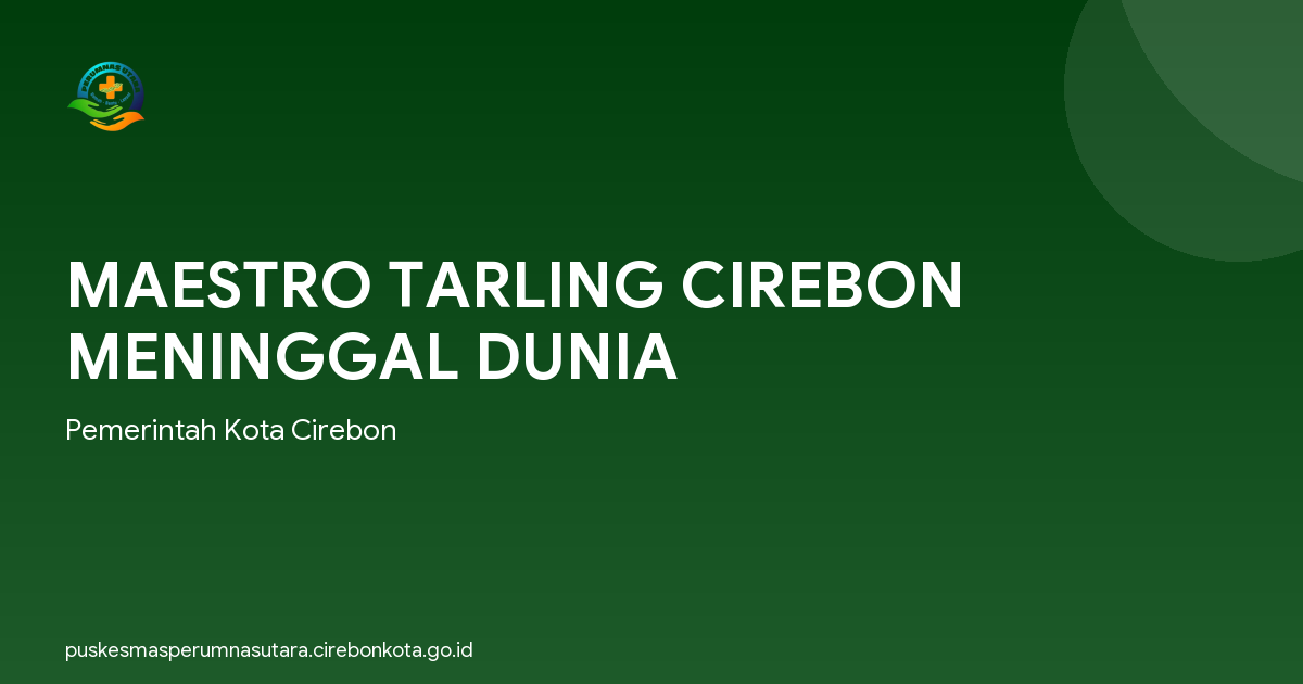 MAESTRO TARLING CIREBON MENINGGAL DUNIA