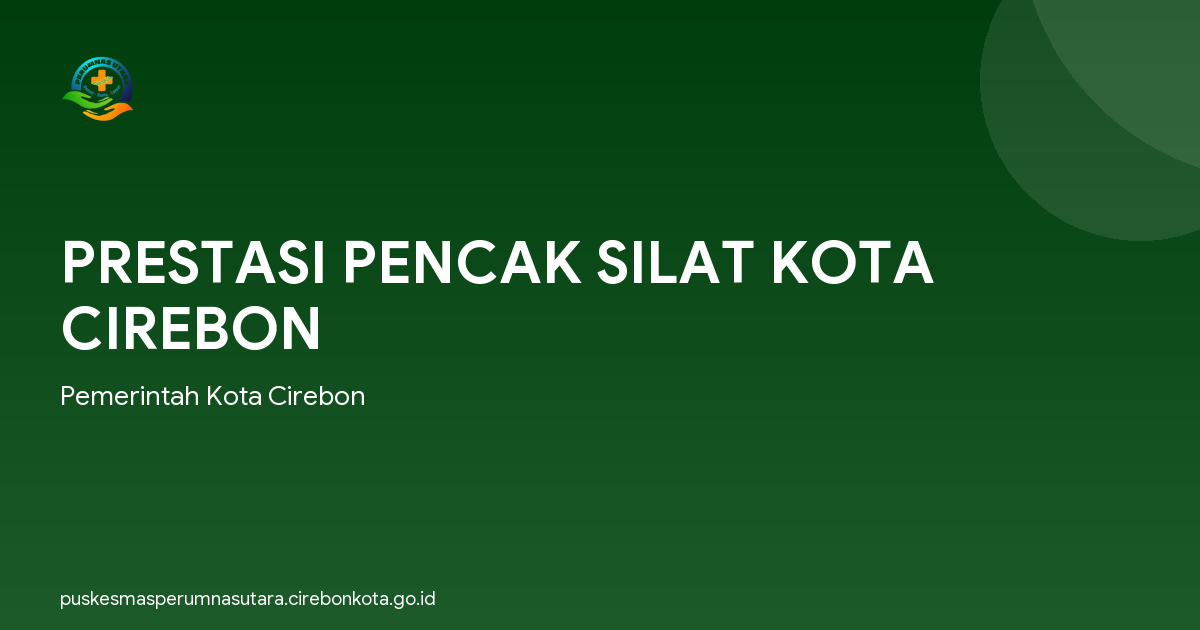 PRESTASI PENCAK SILAT KOTA CIREBON