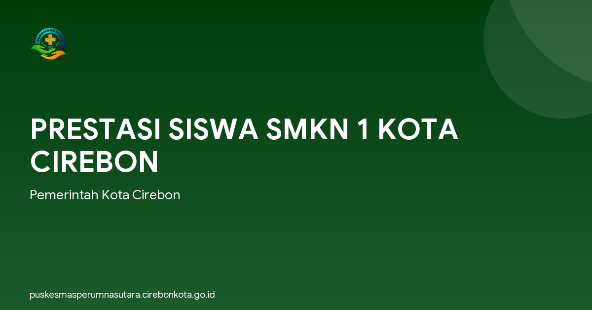 PRESTASI SISWA SMKN 1 KOTA CIREBON