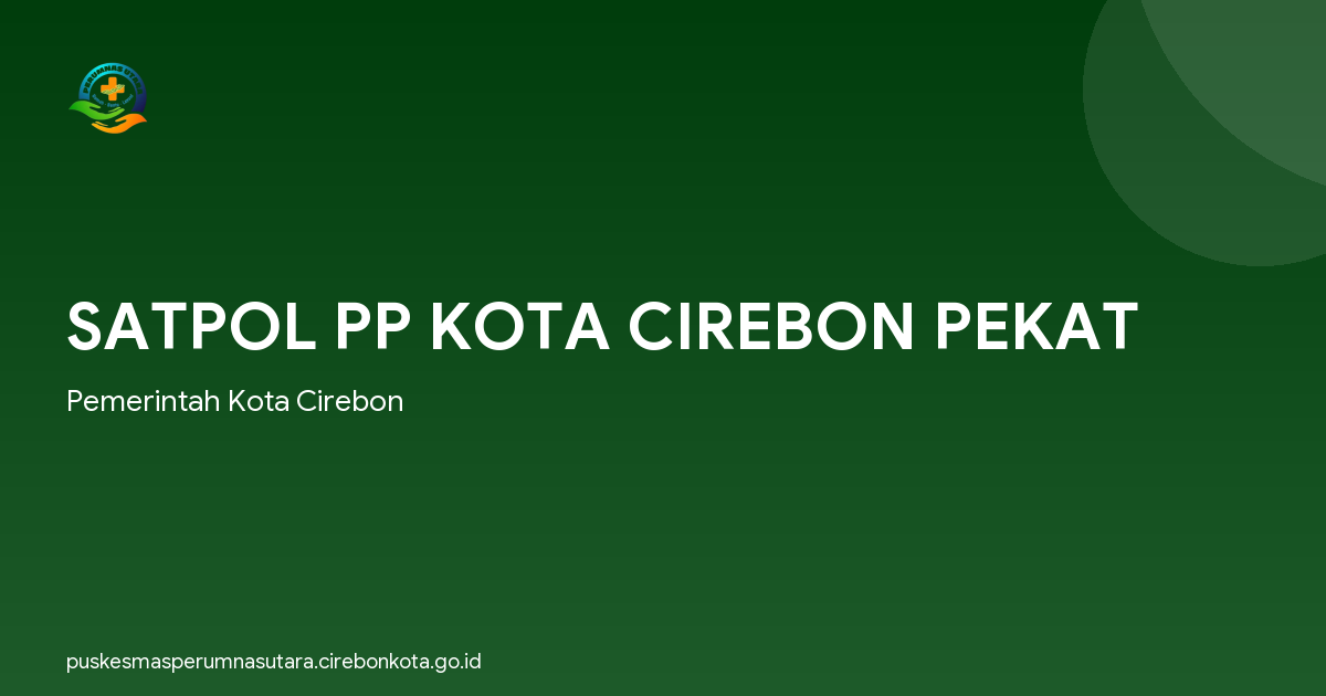 SATPOL PP KOTA CIREBON PEKAT