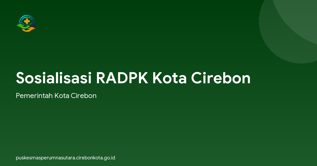 Sosialisasi RADPK Kota Cirebon