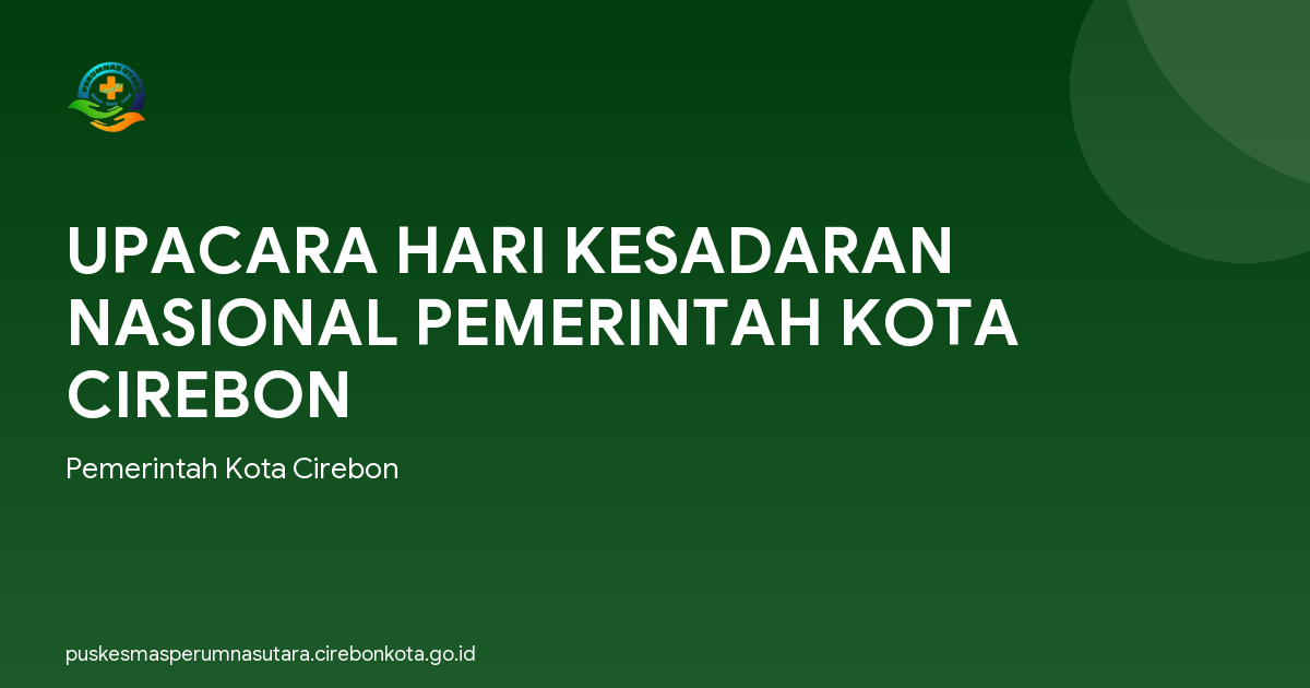 UPACARA HARI KESADARAN NASIONAL PEMERINTAH KOTA CIREBON